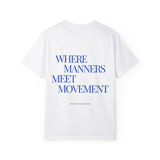 Where Manners Meet Movement - Blue